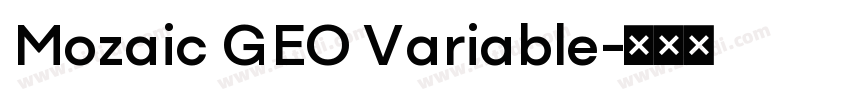 Mozaic GEO Variable字体转换